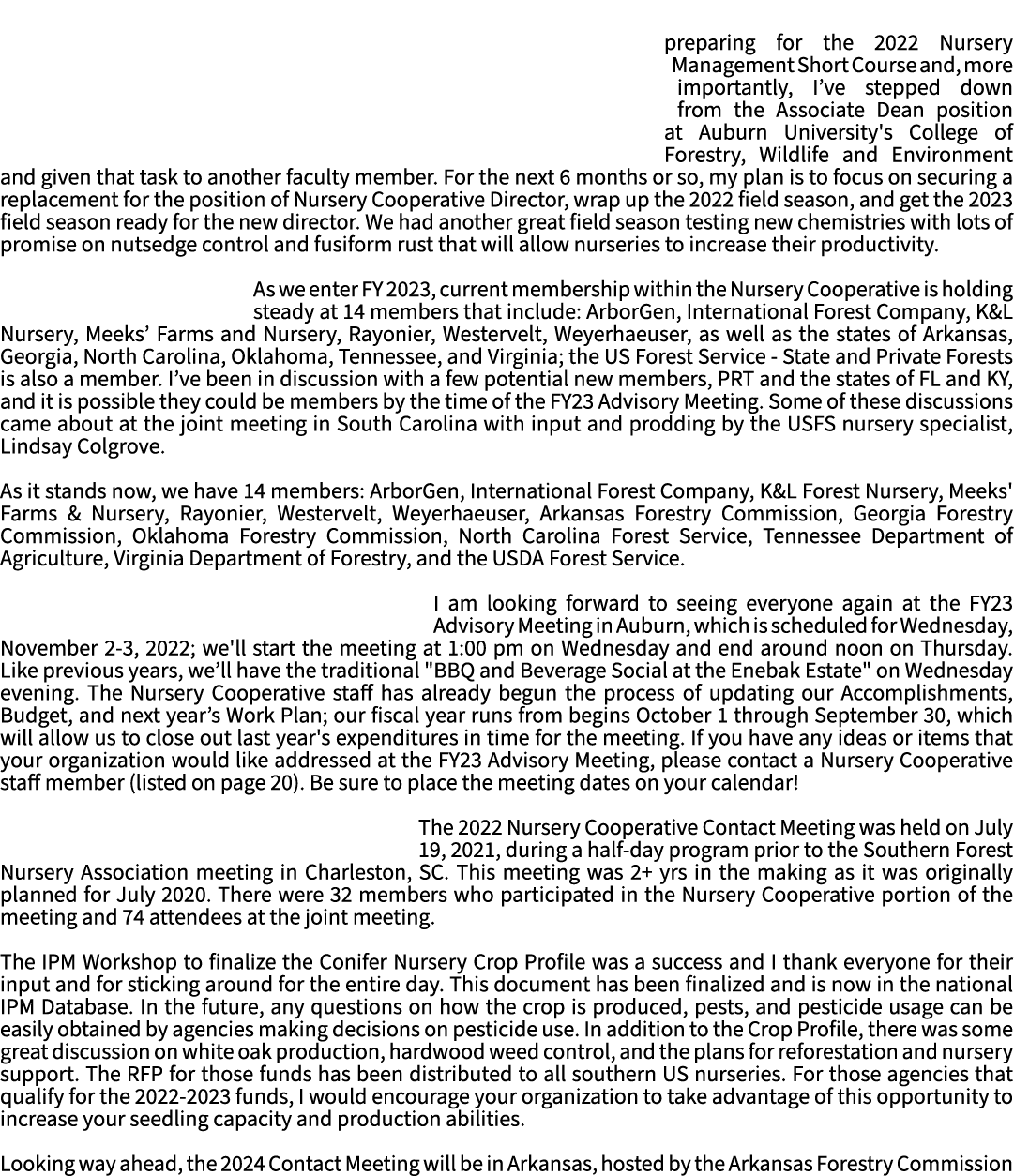  preparing for the 2022 Nursery Management Short Course and, more importantly, I’ve stepped down from the Associate D...