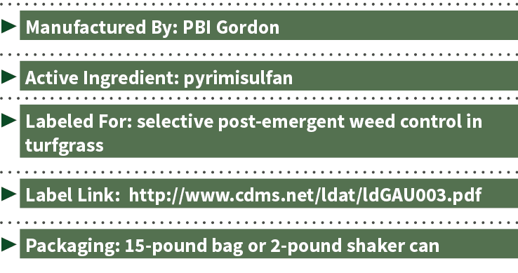   Manufactured By: PBI Gordon   Active Ingredient: pyrimisulfan   Labeled For: selective post-emergent weed control i   