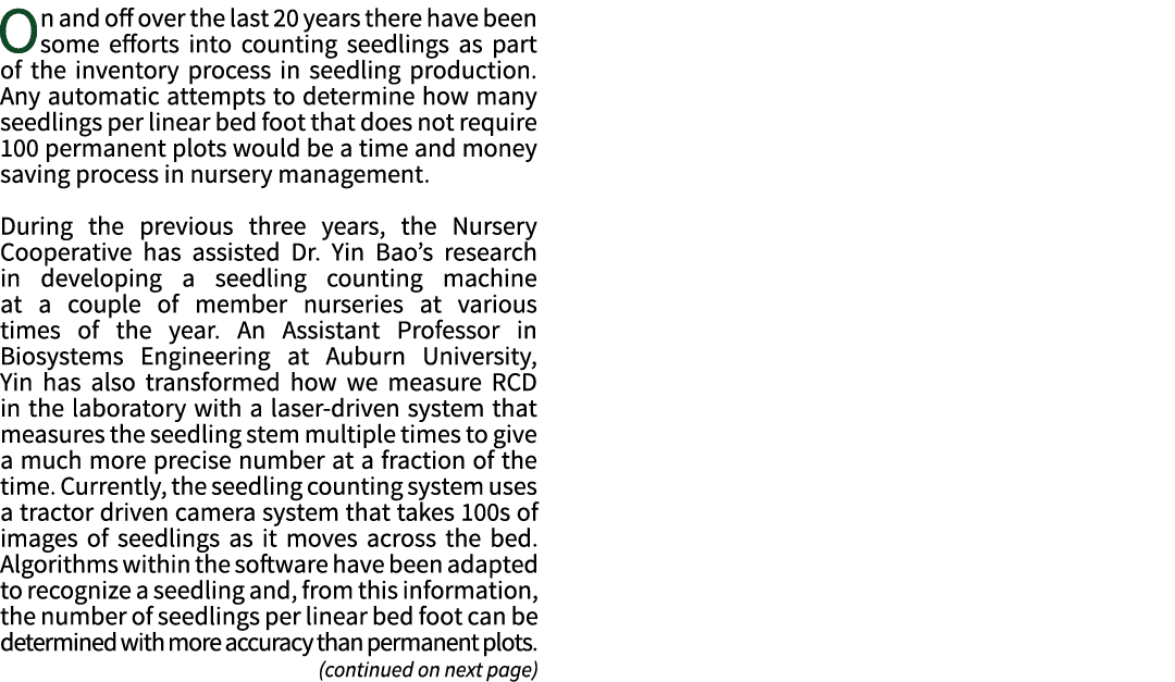 On and off over the last 20 years there have been some efforts into counting seedlings as part of the inventory proce   