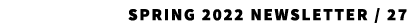 SPRING 2022 Newsletter   27 