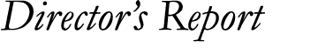 Director’s Report