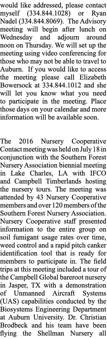 would like addressed, please contact myself (334.844.1028) or Ryan Nadel (334.844.8069). The Advisory meeting will be...
