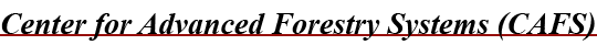 Center for Advanced Forestry Systems (CAFS