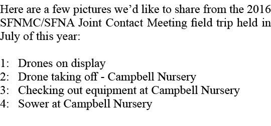 Here are a few pictures we’d like to share from the 2016 SFNMC/SFNA Joint Contact Meeting field trip held in July of ...