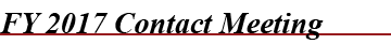 FY 2017 Contact Meetin