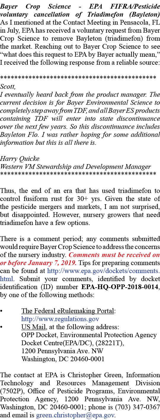 Bayer Crop Science EPA FIFRA/Pesticide voluntary cancellation of Triadimefon (Bayleton) As I mentioned at the Contact...