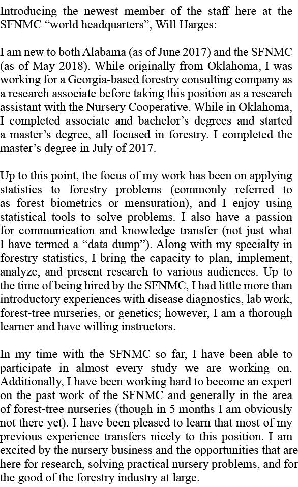 Introducing the newest member of the staff here at the SFNMC “world headquarters”, Will Harges: I am new to both Alab...