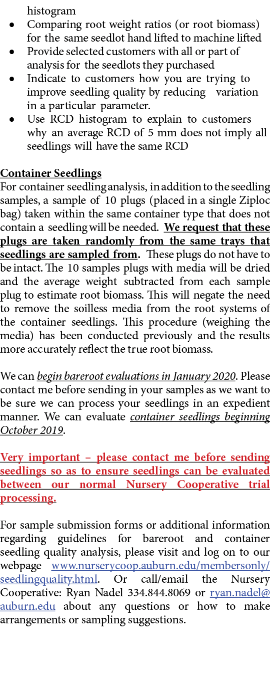 histogram • Comparing root weight ratios (or root biomass) for the same seedlot hand lifted to machine lifted • Provi...