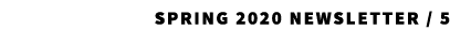 Spring 2020 Newsletter / 5 