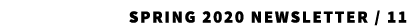 Spring 2020 Newsletter / 11 