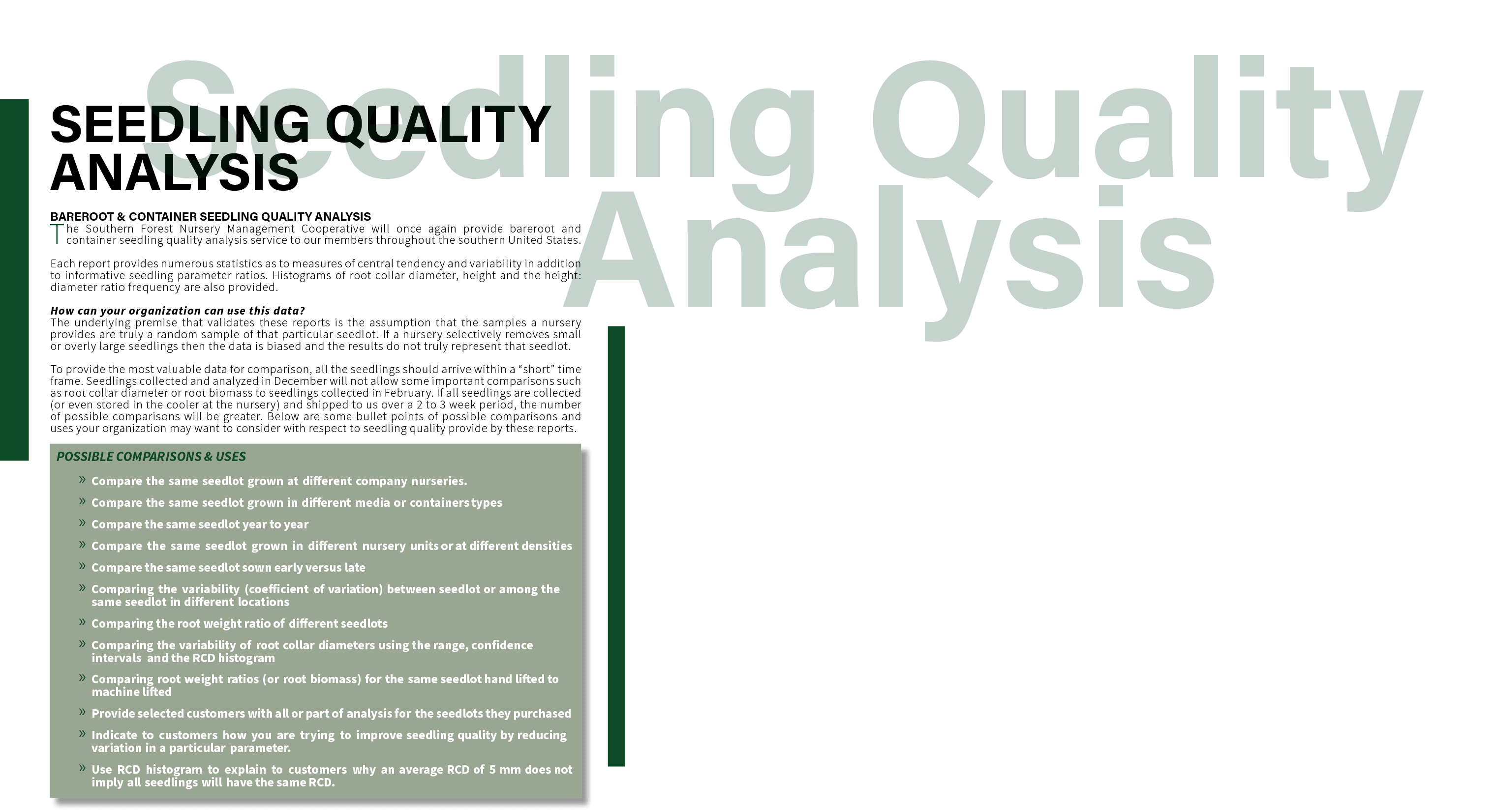 Analysis,﻿Bareroot & container seedling quality analysis The Southern Forest Nursery Management Cooperative will once...