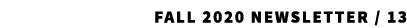 Fall 2020 Newsletter / 13 