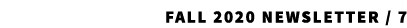 Fall 2020 Newsletter / 7 