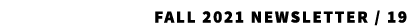 fall 2021 Newsletter / 19 