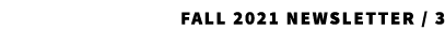 fall 2021 Newsletter / 3 