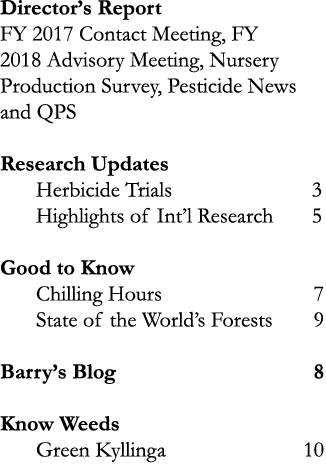 Director’s Report FY 2017 Contact Meeting, FY 2018 Advisory Meeting, Nursery Production Survey, Pesticide News and QP...