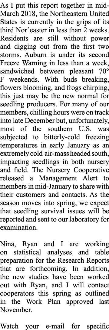 As I put this report together in mid March 2018, the Northeastern United States is currently in the grips of its thir...