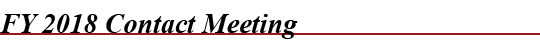 FY 2018 Contact Meetin
