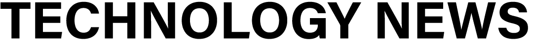 ﻿TECHNOLOGY NEWS