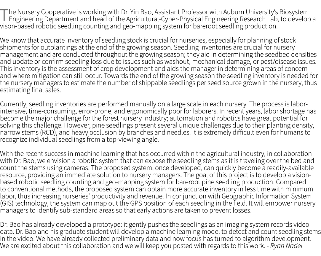 ﻿The Nursery Cooperative is working with Dr. Yin Bao, Assistant Professor with Auburn University’s Biosystem Engineer...