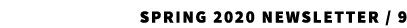 Spring 2020 Newsletter / 9 