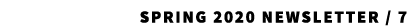 Spring 2020 Newsletter / 7 