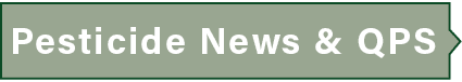﻿Pesticide News & QP