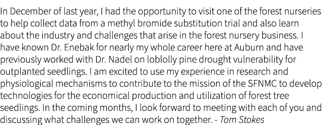 ﻿In December of last year, I had the opportunity to visit one of the forest nurseries to help collect data from a met...