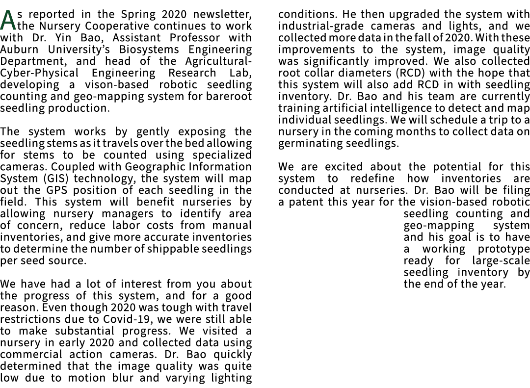 As reported in the Spring 2020 newsletter, the Nursery Cooperative continues to work with Dr. Yin Bao, Assistant Prof...