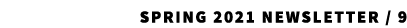 Spring 2021 Newsletter / 9 