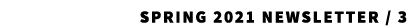 Spring 2021 Newsletter / 3 