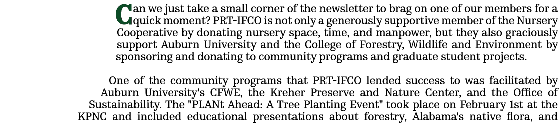 Can we just take a small corner of the newsletter to brag on one of our members for a quick moment? PRT IFCO is not o...