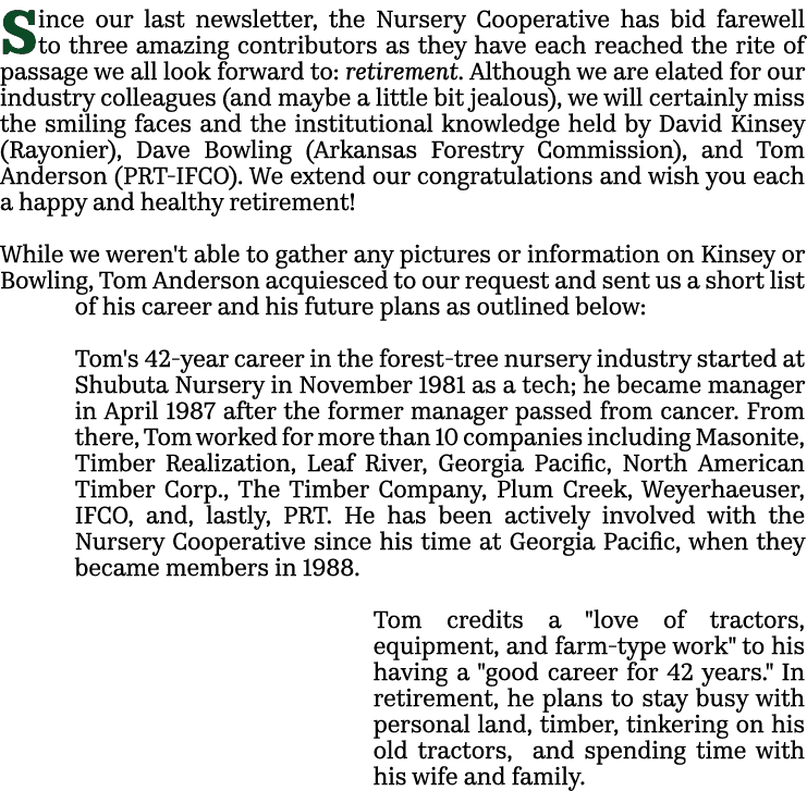 Since our last newsletter, the Nursery Cooperative has bid farewell to three amazing contributors as they have each r...