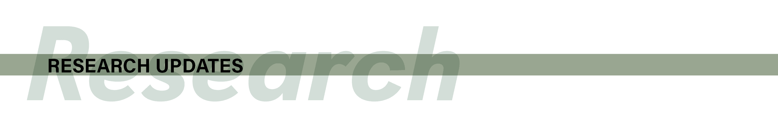 ﻿RESEARCH UPDATES,,Researc