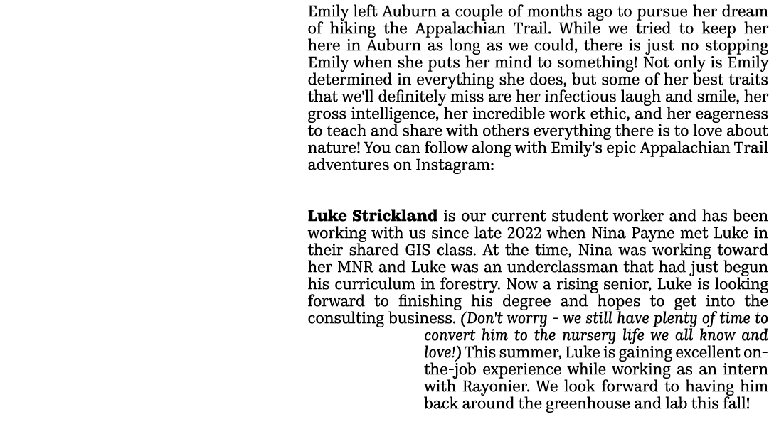 Emily left Auburn a couple of months ago to pursue her dream of hiking the Appalachian Trail. While we tried to keep ...