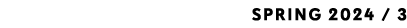 SPRING 2024 / 3 