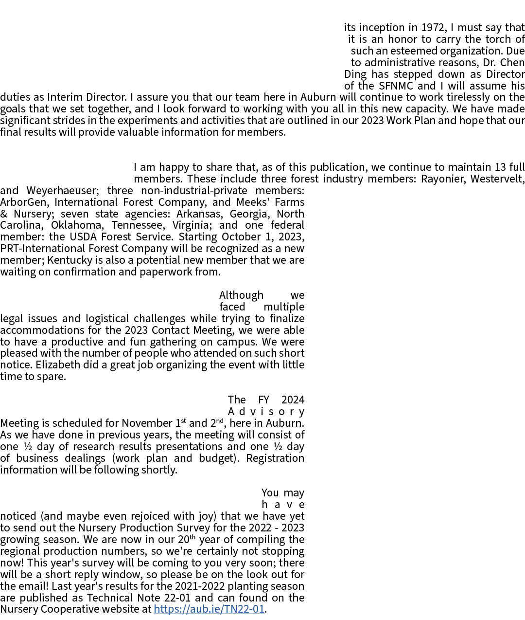  its inception in 1972, I must say that it is an honor to carry the torch of such an esteemed organization. Due to ad...