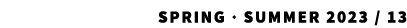 SPRING · Summer 2023 / 13 