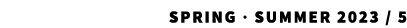 SPRING · Summer 2023 / 5 