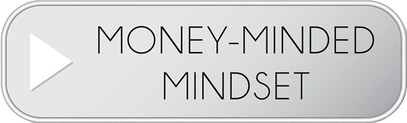 Money-Minded Mindset