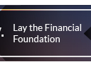 V. Lay the Financial Foundation