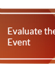 XIII. Evaluate the Event