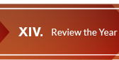 XIV. Review the Year