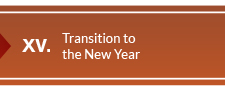XV. Transition into the New Year