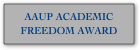 AAUP ACADEMIC
FREEDOM AWARD
