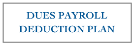 DUES PAYROLL
DEDUCTION PLAN