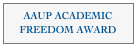 AAUP ACADEMIC
FREEDOM AWARD